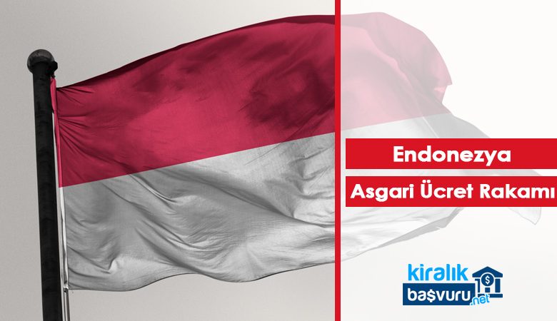 Endonezya Asgari Ücret Rakamı